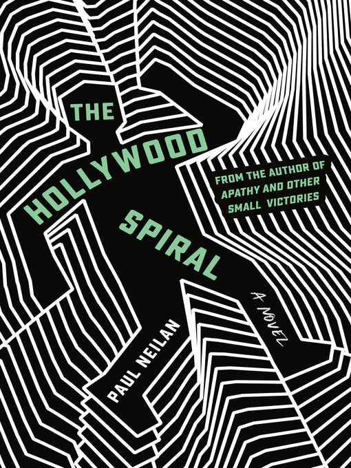 Title details for The Hollywood Spiral by Paul Neilan - Available
